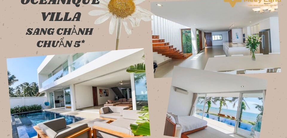 Cho thuê Oceanique villa, sang chảnh view siêu đẹp, tại Bình Thuận, Phan Thiết