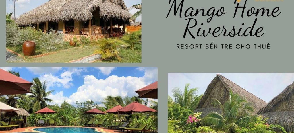 Mango Home Riverside – Resort Bến Tre cho thuê