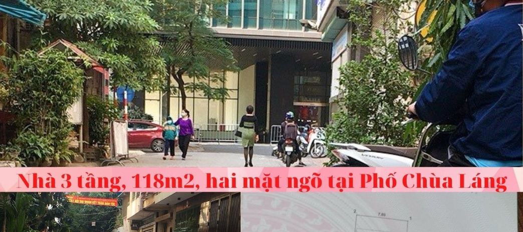 Chính chủ bán 118m2 đất có nhà 3 tầng, kinh doanh hai mặt ngõ tại phố Chùa Láng