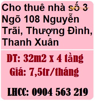 Cho thuê nhà số 3 Ngõ 108 Nguyễn Trãi, Thượng Đình, Thanh Xuân, 7,5 triệu/tháng