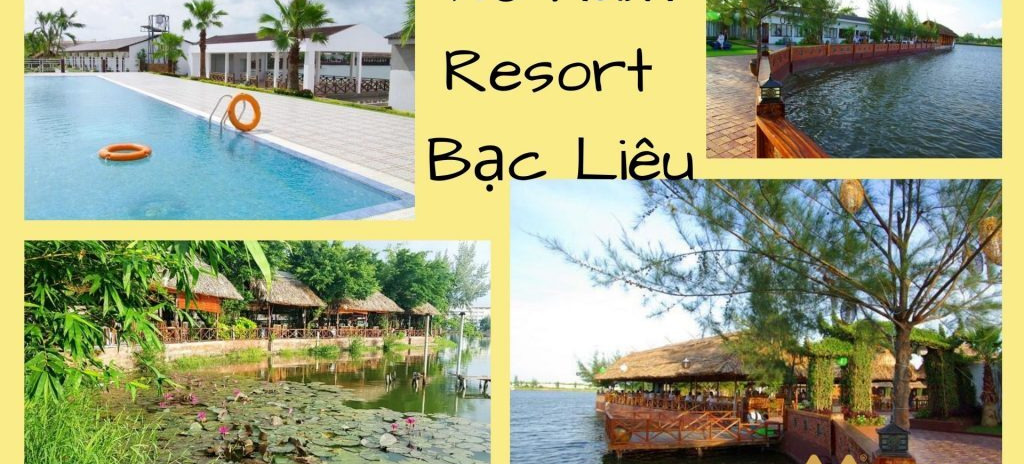 Hồ Nam Resort Bạc Liêu Miền Tây, ví trí đẹp không thể bỏ qua
