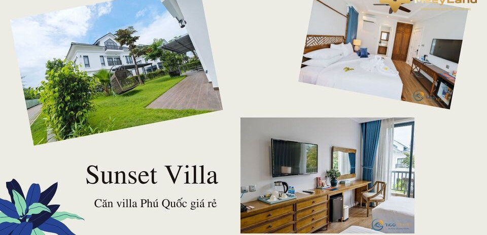 Cho thuê Sunset Villa – Căn villa Phú Quốc giá rẻ
