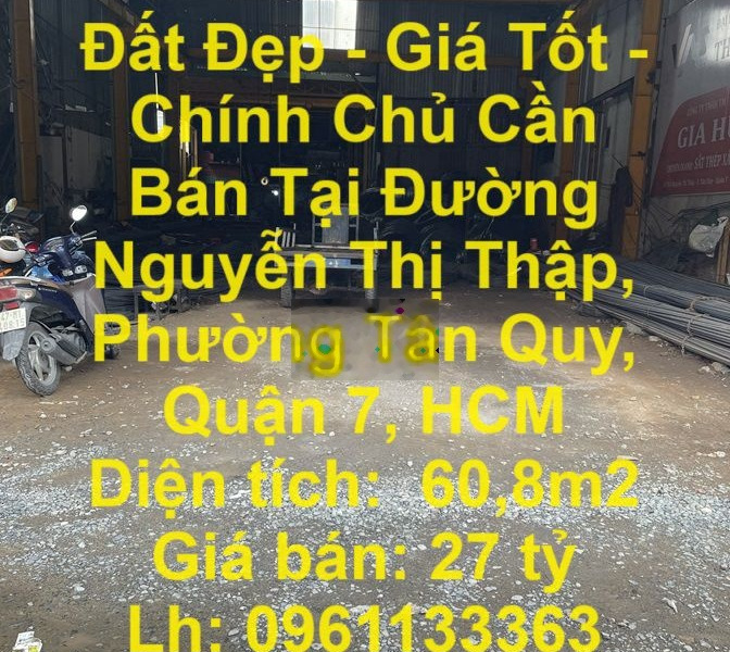 Cần Bán Tại Đường Nguyễn Thị Thập, Phường Tân Quy, Quận 7, HCM -01
