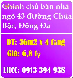 Chính chủ bán nhà ngõ 43 đường Chùa Bộc, Đống Đa, 6,8 tỷ