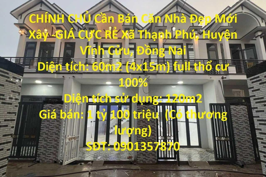 Bán nhà có diện tích chung 60m2 vị trí thuận lợi nằm ở Thạnh Phú, Đồng Nai giá bán êm 1.1 tỷ trong nhà tổng quan có 3 PN, 2 WC-01