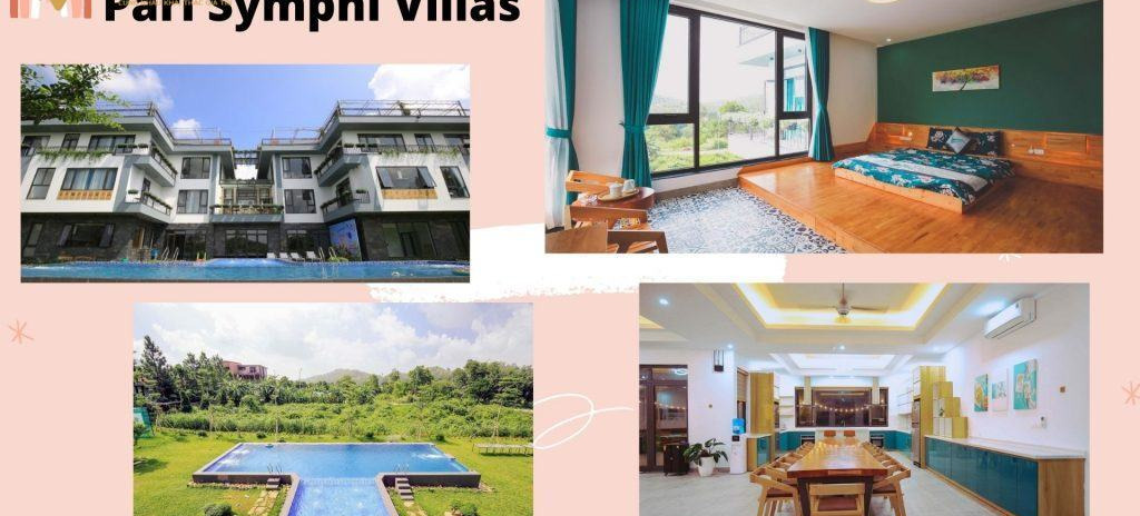 Pari Symphi Villas – Nơi kỳ nghỉ của bạn trở nên thơ mộng như bản nhạc