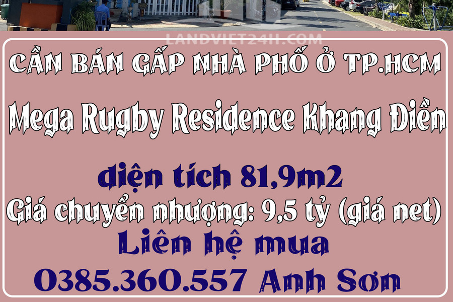 Mình cần bán gấp nhà phố diện tích 81,9m2 xây 1 trệt 2,5 lầu ở Mega Rugby Residence Khang Điề-01