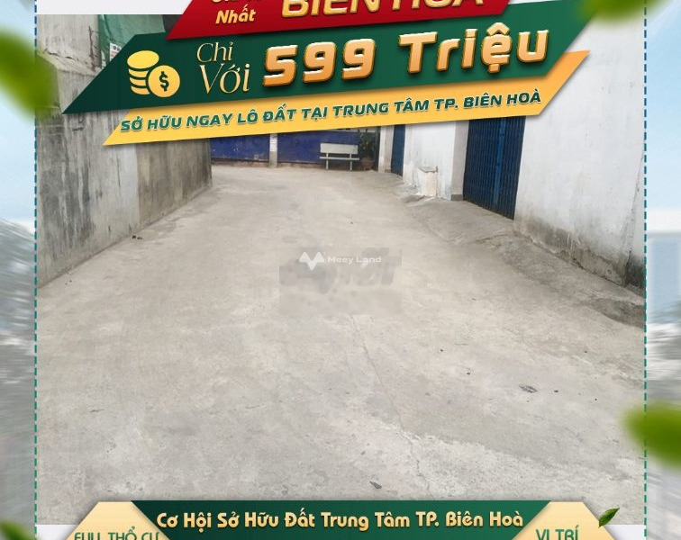 599 triệu sở hữu lô đất gần CÔNG VIÊN BIÊN HÙNG - Biên Hòa -01