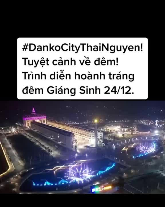 Tuyệt cảnh Danko City Thái Nguyên về đêm