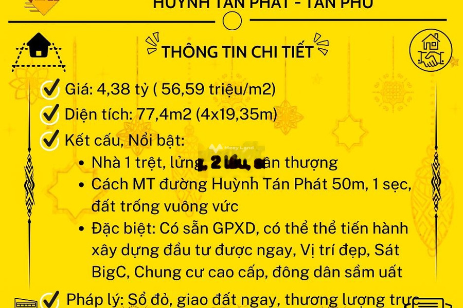 Huỳnh Tấn Phát, Tân Phú bán đất giá bán cực tốt chỉ 4.38 tỷ có diện tích sàn 77.4m2-01