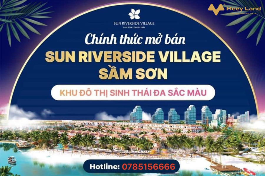 Nhân đặt báo giá 2 căn ngoại giao đẹp nhất dự án Sun Riverside Village - Sun Group Sầm Sơn-01