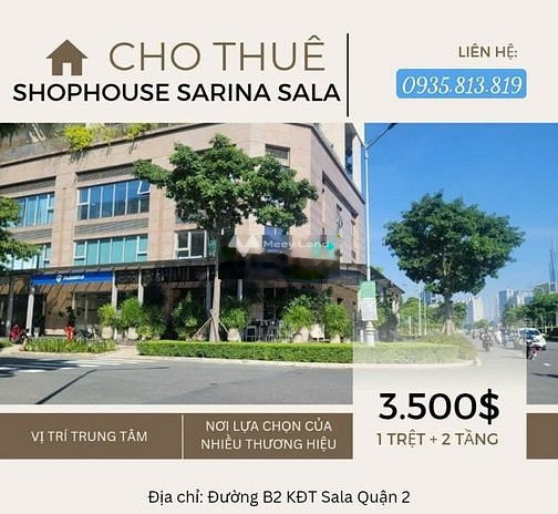 Cho thuê shophouse 1 trệt 2 lầu Sarina, KĐT Sala từ 85 triệu/tháng 