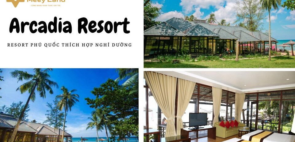 Cho thuê Arcadia Resort, một khu resort Phú Quốc nghỉ dưỡng vô cùng nổi tiếng, diện tích 350m2