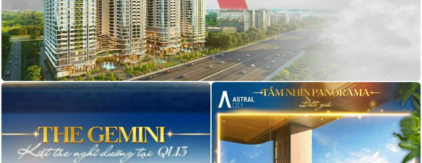 Căn hộ cao cấp Astral City mặt tiền trãi dài 300m tại thành phố Thuận An, bank 70%, lợi nhuận đến 12%/năm-03