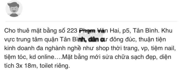 Bây giờ tôi cần cho thuê mặt bằng có diện tích thực là 72m2 mặt tiền nằm ở Phạm Văn Hai, Hồ Chí Minh thuê ngay với giá ngạc nhiên chỉ 10 triệu/tháng-02