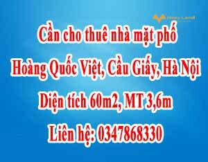 Cần cho thuê nhà mặt phố Hoàng Quốc Việt, Cầu Giấy, Hà Nội