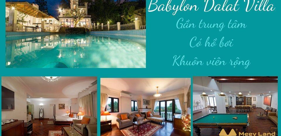 Cho thuê Babylon Villa Đà Lạt ( 8 phòng ngủ, có hồ bơi, gần chợ Đà Lạt)