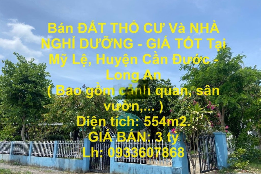 ĐẤT THỔ CƯ Và NHÀ NGHỈ DƯỠNG - GIÁ TỐT Tại Mỹ Lệ, Cần Đước - Long An -01