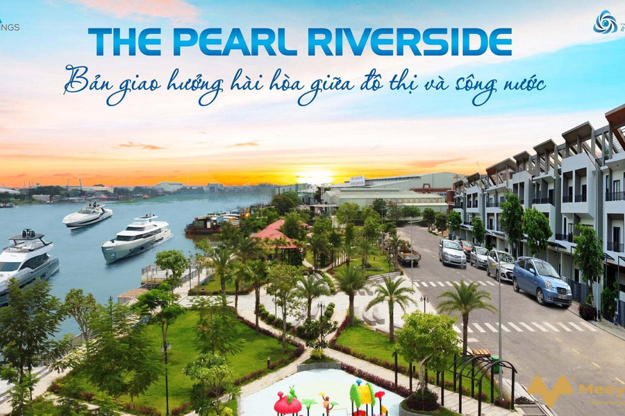 The pearl riverside - nơi an cư hoàn hảo cho gia đình ba thế hệ-01