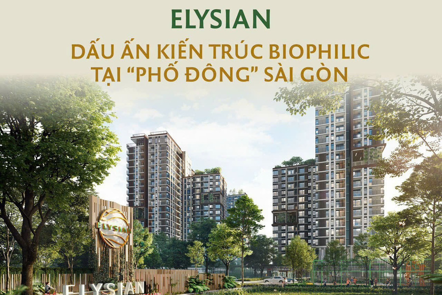 Dấu ấn kiến trúc biophilic tại phố đông Sài Gòn tại Elysian Thủ Đức-01