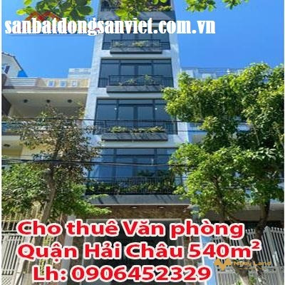 Cho thuê văn phòng hoặc bán nhà quận Hải Châu, diện tích 540m2